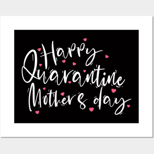 happy quarantined mothers day Posters and Art